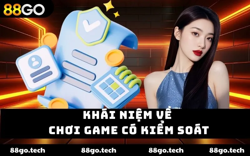 Khái niệm về chơi game có kiểm soát 